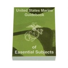GI United States Marine Guidebook of Essential Subjects Manual